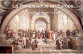 La Renaissance en Europe. Une révolution culturelle et sociale? Caroline Jouneau-Sion Collège Germinal, Raismes.