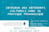 ACELF - Atelier Le 27 septembre 2013 Jean-Gilles Pelletier, CMEC Paulette Rozon, Ontario Isabelle Gascon, Consultante en éducation.