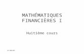 27/09/07 MATHÉMATIQUES FINANCIÈRES I Huitième cours.