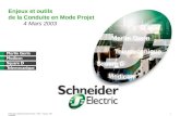 Enjeux et outils de la Conduite en Mode Projet 4 Mars 2003 Présentation générale Schneider Electric - 06/01 - Français - MKT CD000004 1.