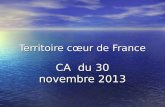 Territoire cœur de France CA du 30 novembre 2013.