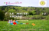LA H HAUTE-VIENNE 1-2 Région Limousin FRANCE Musical & Automatique - Mettre le son plus fort 16 juin 2014 FRANCE.