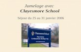 Jumelage avec Clayesmore School Séjour du 25 au 31 janvier 2006.