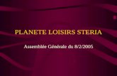 PLANETE LOISIRS STERIA Assemblée Générale du 8/2/2005.