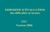 DISPOSITIF DÉVALUATION des difficultés en lecture CE1 Version 2006.