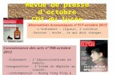 Revue de presse doctobre CDI du lycée Alternatives économiques n°317-octobre 2012 -Lévénement : rigueur, loverdose. -Dossier : école, ce qui doit changer.