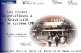 Paris 12 Val de Marne Université Les Etudes Scientifiques à l’Université et le système LMD Universités Paris 8, Paris 12, Paris 13 et Marne la Vallée Mission.