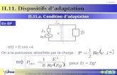 Guillaume VILLEMAUD - Cours de Propagation et Lignes 232- Adaptation II.11. Dispositifs d’adaptation II.11.a. Condition d’adaptation e(t) = E cos  t On.