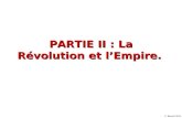 PARTIE II : La Révolution et l’Empire. P. Benoit 2011.