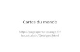 Cartes du monde  orange.fr/houot.alain/Geo/geo.html.