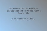 Introduction au Bonheur désespérément d’André Comte-Sponville Les auteurs cités…