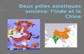 Deux pôles asiatiques anciens: l’Inde et la Chine 14 septembre 201014 septembre 2010.