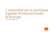 L’essentiel de la politique Egalité Professionnelle d’Orange Laurent Depond.