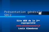 Présentation générale SDC2 Site WEB de la 2 ème copropriété  Louis Almodovar.