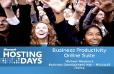 Business Productivity Online Suite Michael Woolcock Business Development Mgr – Microsoft Online