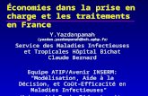 Économies dans la prise en charge et les traitements en France Y.Yazdanpanah (yazdan.yazdanpanah@bch.aphp.fr ) Service des Maladies Infectieuses et Tropicales.
