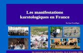 Les manifestations karstologiques en France 16e rencontre d’octobre de Méaudre, 14 et 15 octobre 2006 Par Jean-Yves Bigot.