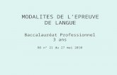 MODALITES DE L’EPREUVE DE LANGUE Baccalauréat Professionnel 3 ans BO n° 21 du 27 mai 2010.