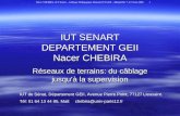 Nacer CHEBIRA– IUT Senart – Colloque Pédagogique National IUT GEII – Montpellier 7, 8, 9 Juin 2006 1 IUT SENART DEPARTEMENT GEII Nacer CHEBIRA Réseaux.