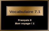 Vocabulaire 7.1 Français II Bon voyage ! 1. 2 les vêtements (m.)