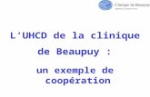 L’UHCD de la clinique de Beaupuy : un exemple de coopération.