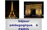 Séjour pédagogique à PARIS. Dates et accompagnateurs. 3eme C: jeudi 14 et vendredi 15 mars 2013 Mr Rubio, Mme Rossard, Mme Hardouin.