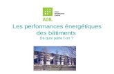 Les performances énergétiques des bâtiments De quoi parle t-on ?