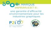LA MARQUE IMPRIMVERT®: une garantie d’efficacité environnementale pour les industries graphiques.