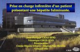 C.H.B Jean-Philippe GRAS (IDE) Véronique GROS (IDE) Réanimation Centre Hépato-biliaire - Hôpital Paul Brousse Villejuif (94) Prise en charge infirmière.