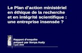 Le Plan d’action ministériel en éthique de la recherche et en intégrité scientifique : une entreprise insensée ? Rapport d’enquête préparé par Sonya Audy.