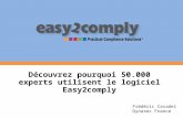Découvrez pourquoi 50.000 experts utilisent le logiciel Easy2comply Frédéric Casadei Dynasec France.