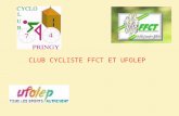 CLUB CYCLISTE FFCT ET UFOLEP. PHOTO DU GROUPE LE CYCLO CLUB C’EST PLUS DE 100 ADHERENTS 60 CYCLOTOURISTES 40 CYCLOSPORTIFS.