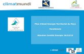Plan Climat Energie Territorial du Pays Vendômois Réunion Comité Energie 16/12/13.