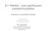 1 ère Partie : Les politiques conjoncturelles Arnaud Diemer Université Auvergne, 3 ème année de Licence 1 Site : . oeconomia.net Rubrique.