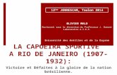 LA CAPOEIRA SPORTIVE A RIO DE JANEIRO (1907-1932): Victoire et Défaites à la gloire de la nation brésilienne. 12 ème JORRESCAM, Toulon 2014 OLIVIER MALO.
