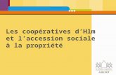 Les coopératives d’Hlm et l’accession sociale à la propriété.