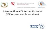 Introduction à l‘Internet Protocol (IP) Version 4 et la version 6 1.