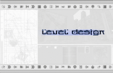 Level Design processus dans la création du jeu video, qui s'occupe de la réalisation des niveaux. (environnement, décors, emplacement des personnages,