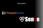 Étude comparative. Plan Présentation PfSense Présentation Firewall Builder Conclusion