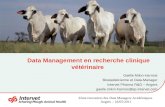 Data Management en recherche clinique vétérinaire Gaëlle Milon-Harnois Biostatisticienne et Data-Manager Intervet Pharma R&D – Angers gaelle.milon-harnois@sp.intervet.com.