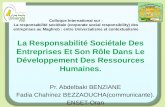 La Responsabilité Sociétale Des Entreprises Et Son Rôle Dans Le Développement Des Ressources Humaines. Pr. Abdelbaki BENZIANE Fadia Chahinez BEZZAOUCHA(communicante).