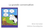 La grande conversation Bree Sarrazijn Hélène Decottignies Ainsi soit-il.