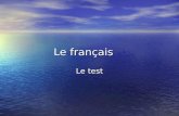 Le français Le test Qu’est-ce que c’est? C’est correct C’est correct C'est dommage C'est dommage C'est dommage Question 1.