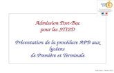 SAIO Nice - Février 2013 Admission Post-Bac pour les STI2D Présentation de la procédure APB aux lycéens de Première et Terminale.