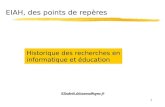 1 EIAH, des points de rep¨res  @upmc.fr Historique des recherches en informatique et ©ducation