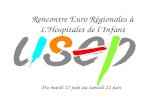 Rencontre Euro Régionales à L’Hospitalet de l’Infant Du mardi 17 juin au samedi 21 juin.