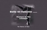 Belle St-Valentin ….. Musique du film Limelight Par Nanou et Stan.