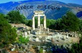 Quoi? On appelle « Grèce antique» la période de l’Antiquité en Grèce. De nombreux historiens considèrent qu'elle est la culture fondatrice de la civilisation.