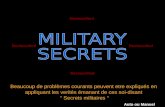 Beaucoup de problèmes courants peuvent etre expliqués en appliquant les verités émanant de ces soi-disant “ Secrets militaires “ Declassified Auto ou.