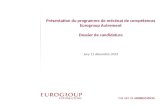 Présentation du programme de mécénat de compétences Eurogroup Autrement Dossier de candidature Jury 11 décembre 2013.